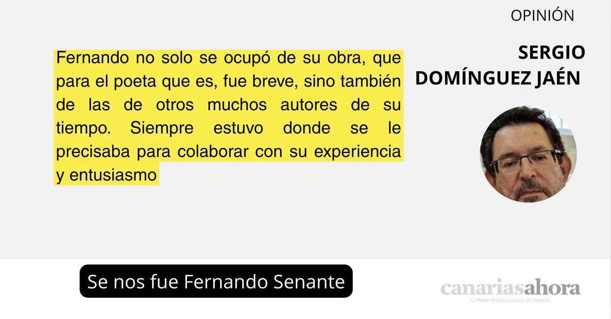 Se nos fue Fernando Senante