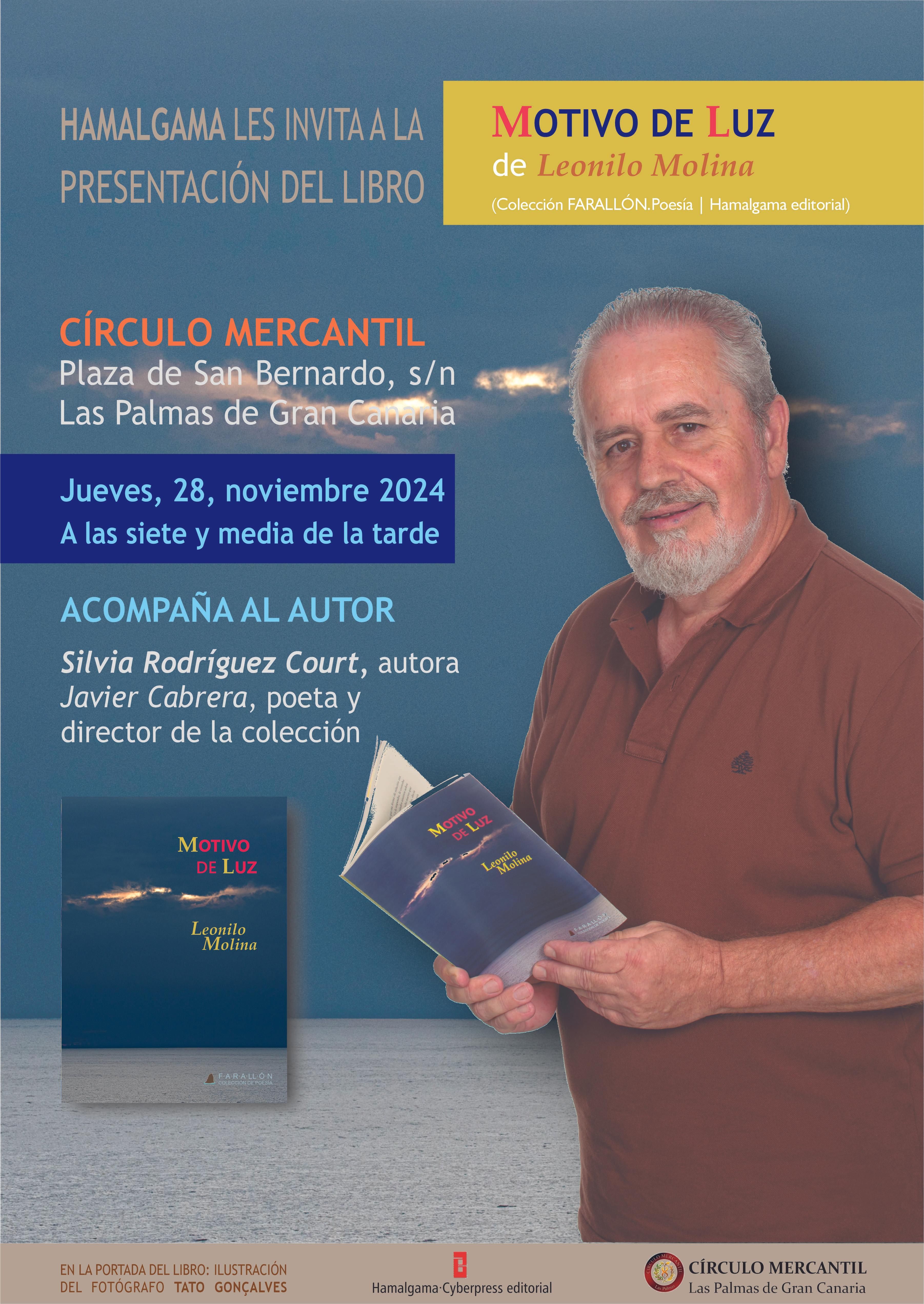 Cartel de la presentación del libro 'Motivo de Luz', de Leonilo Molina.