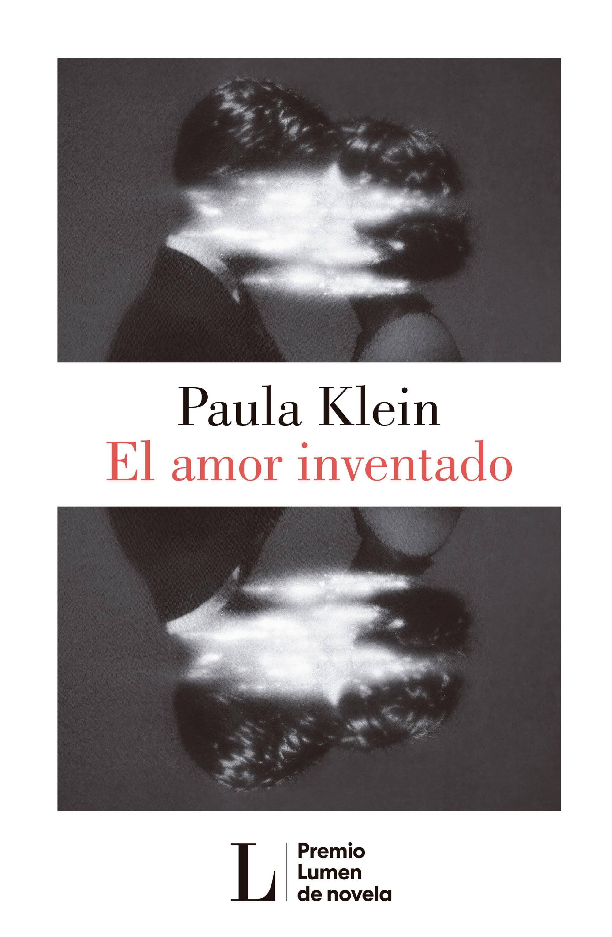 El amor inventado, de Paula Klein.