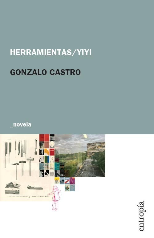 Herramientas/Yiyi, de Gonzalo Castro.