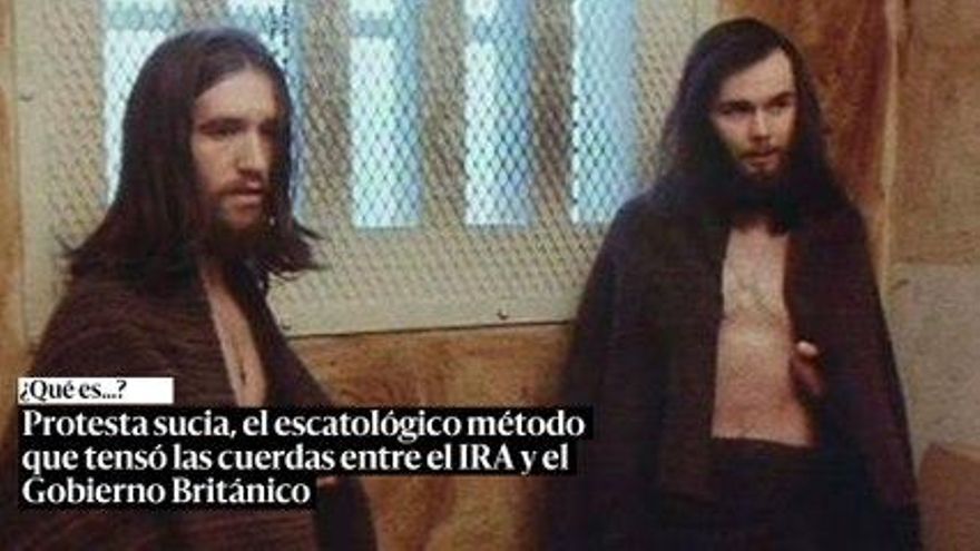Protesta sucia, el escatológico método que tensó las cuerdas entre el IRA y el Gobierno británico