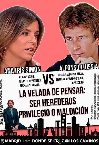 Cartel del acto de este 25 de febrero en la Casa de Vacas de Madrid, con Juan Soto Ivars, Ana Iris Simón y Alfonso J. Ussía.