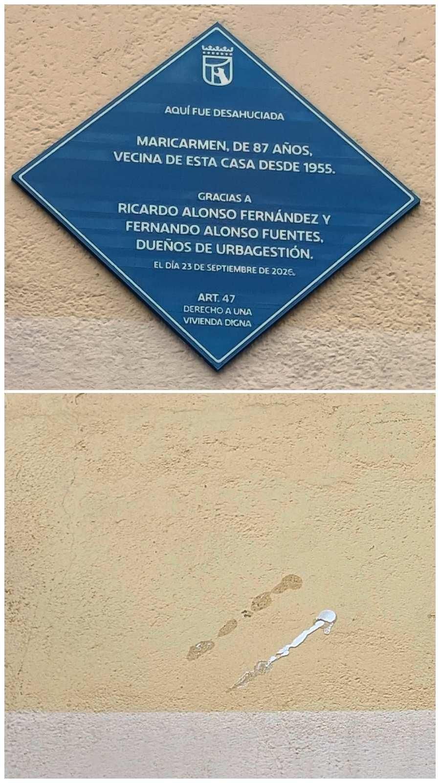 Placa que recordaba el desahucio de Maricarmen (arriba) y hueco que dejó después de ser arrancada (abajo)