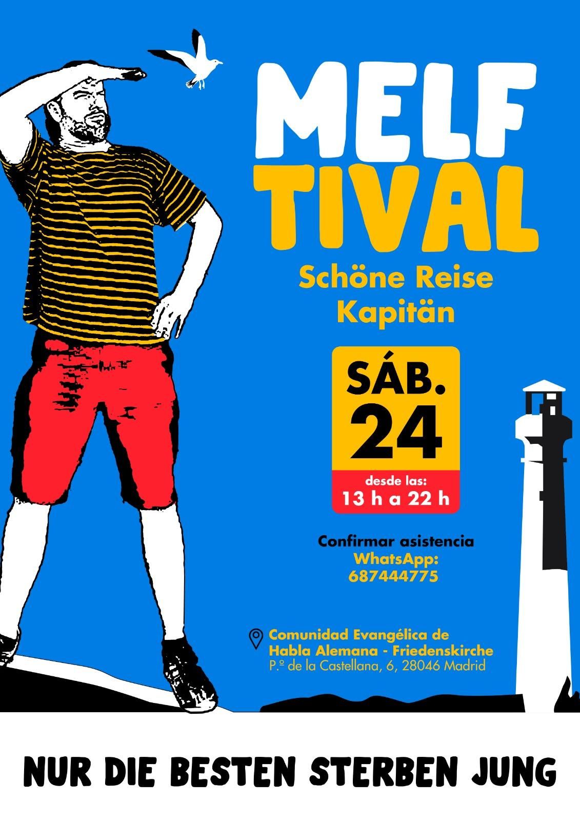Cartel del MelfTival de este sábado, con el lema (en alemán) "Solo los mejores mueren jóvenes"