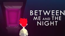 Between Me and The Night