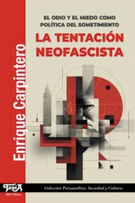"La tentación neofascista", sale a la venta en agosto