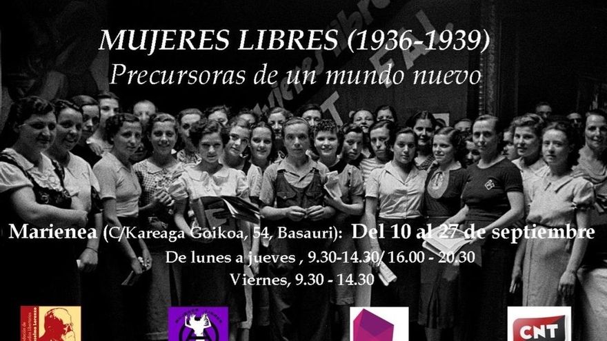 Basauri acoge del 10 al 27 de septiembre la exposición "Mujeres Libres (1936-39), precursoras de un mundo nuevo"