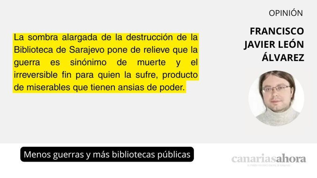 Menos guerras y más bibliotecas públicas