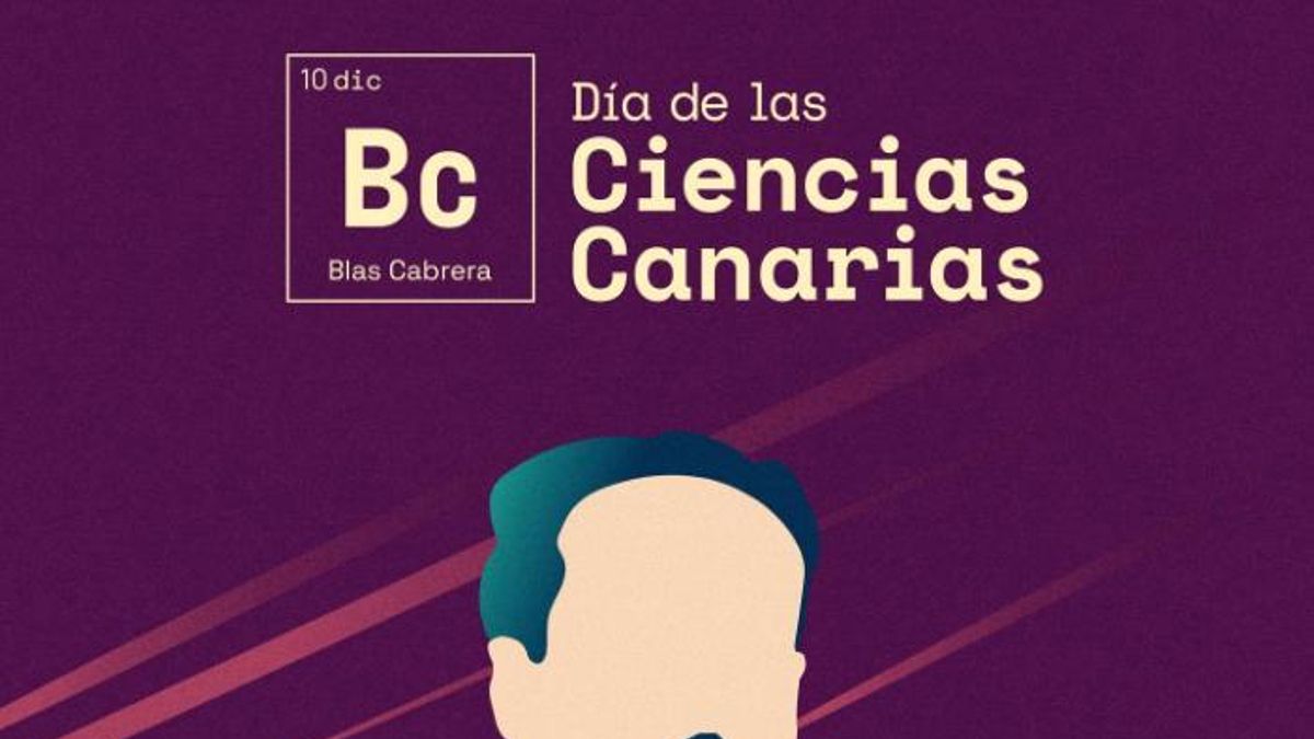 El Gobierno designa el 10 de diciembre como Día de las Ciencias Canarias