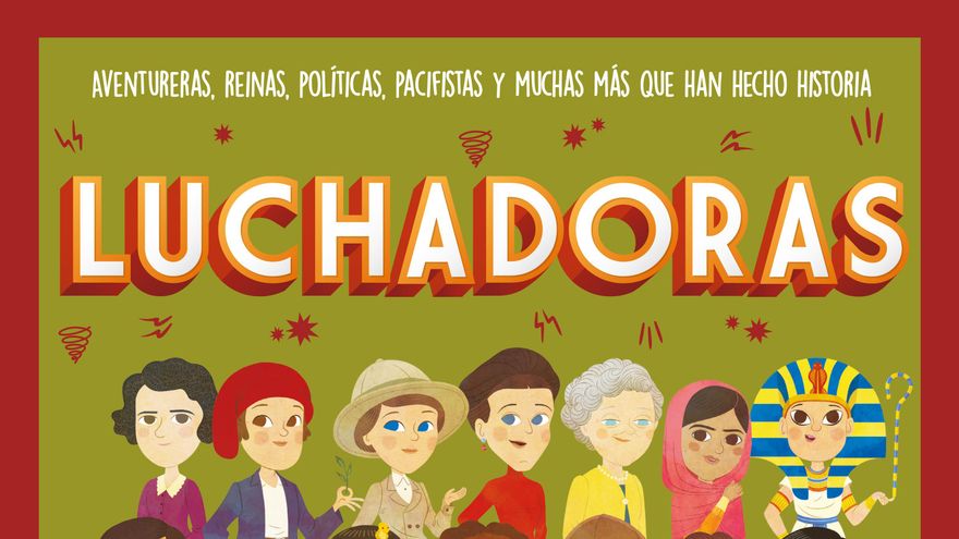 Portada de 'Luchadoras', un libro ilustrado sobre mujeres históricas