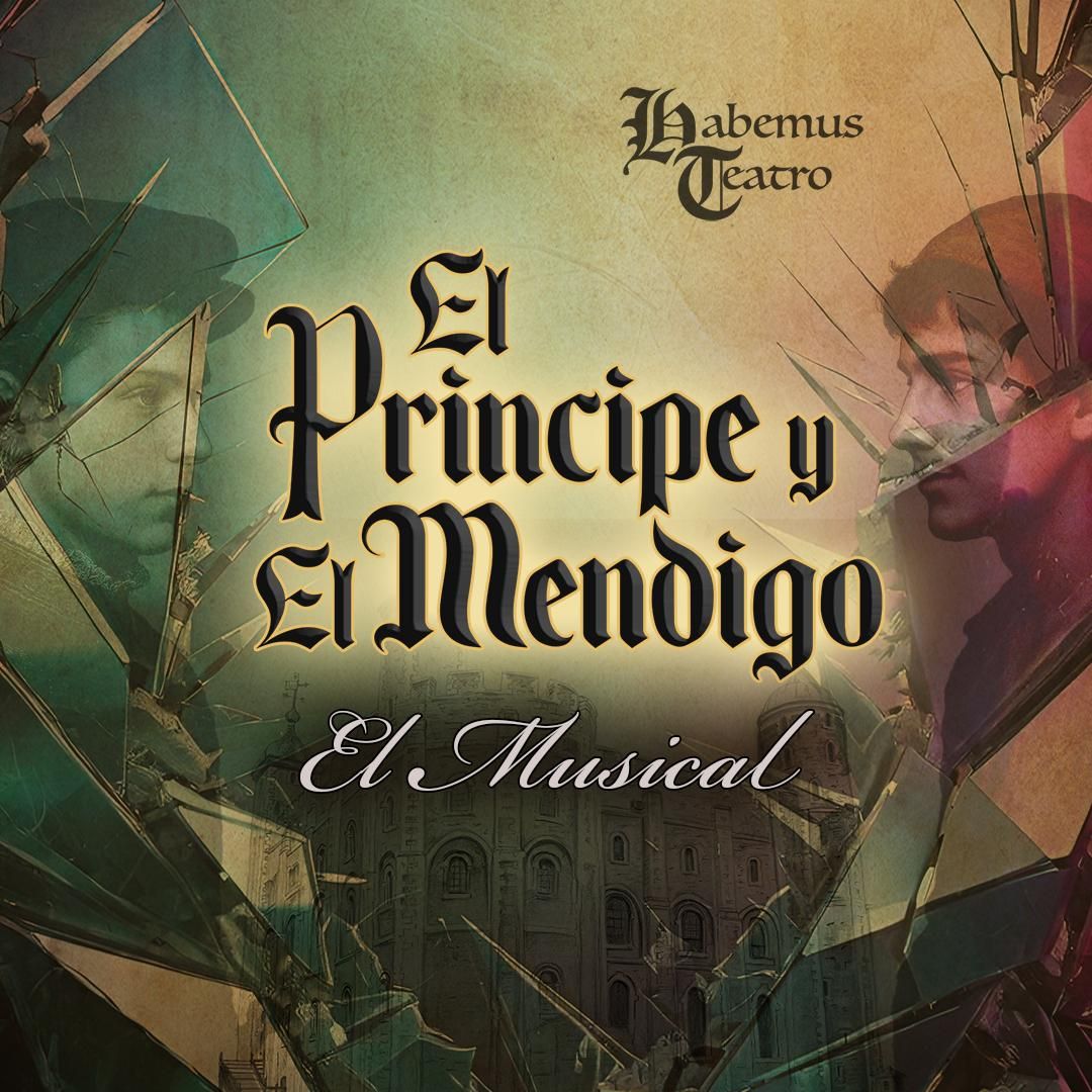 Cartel de la obra 'El Príncipe y el Mendigo'.