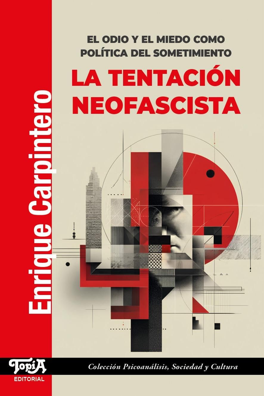"La tentación neofascista", sale a la venta en agosto