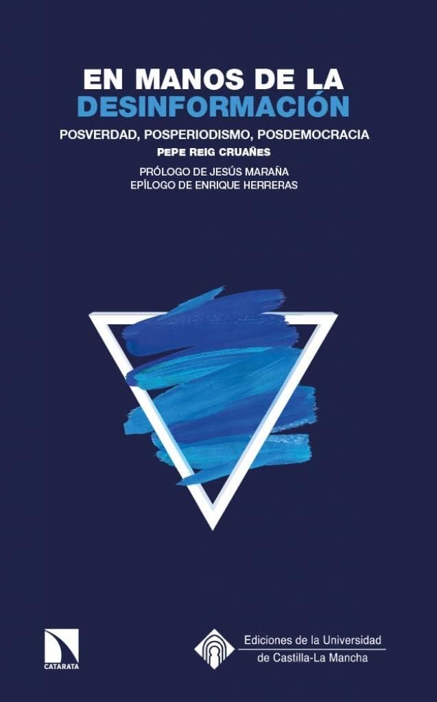 Portada de 'En mano de la desinformación' de Pepe Reig Cruañes
