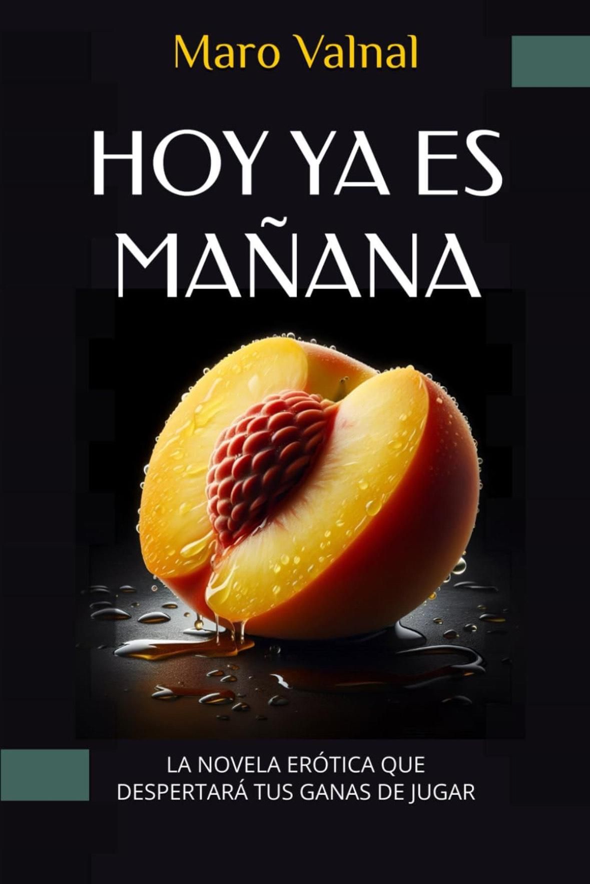 Novela 'Hoy ya es mañana'