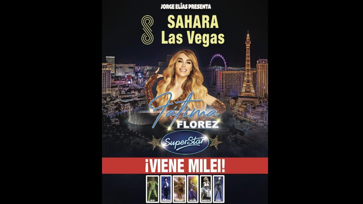 La promoción del show de Fátima Florez en Las Vegas, con la asistencia de Milei.
