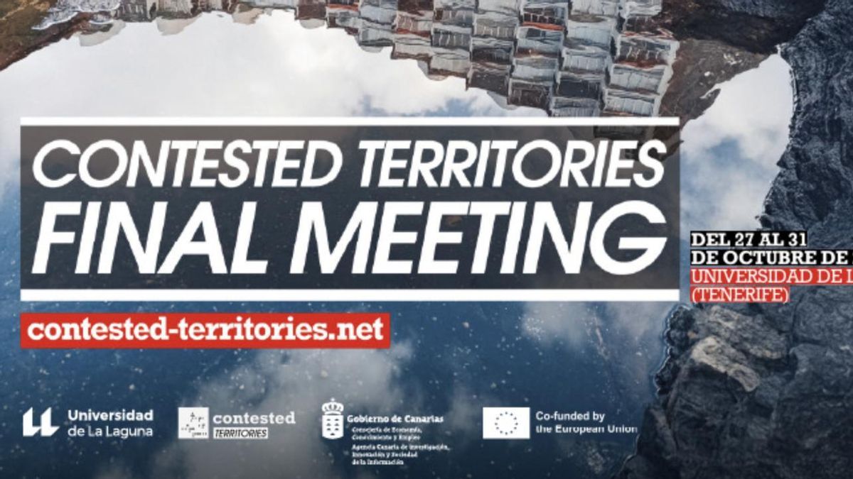 Cartel del encuentro final de 'Contested Territories', que se celebrará del 27 de octubre al 31 en la ULL