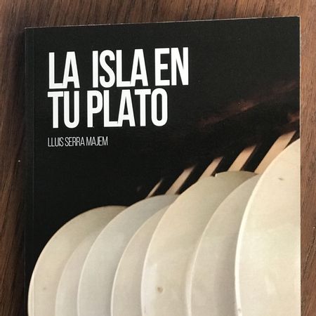 La isla en tu plato, libro de Lluis Serra Majem