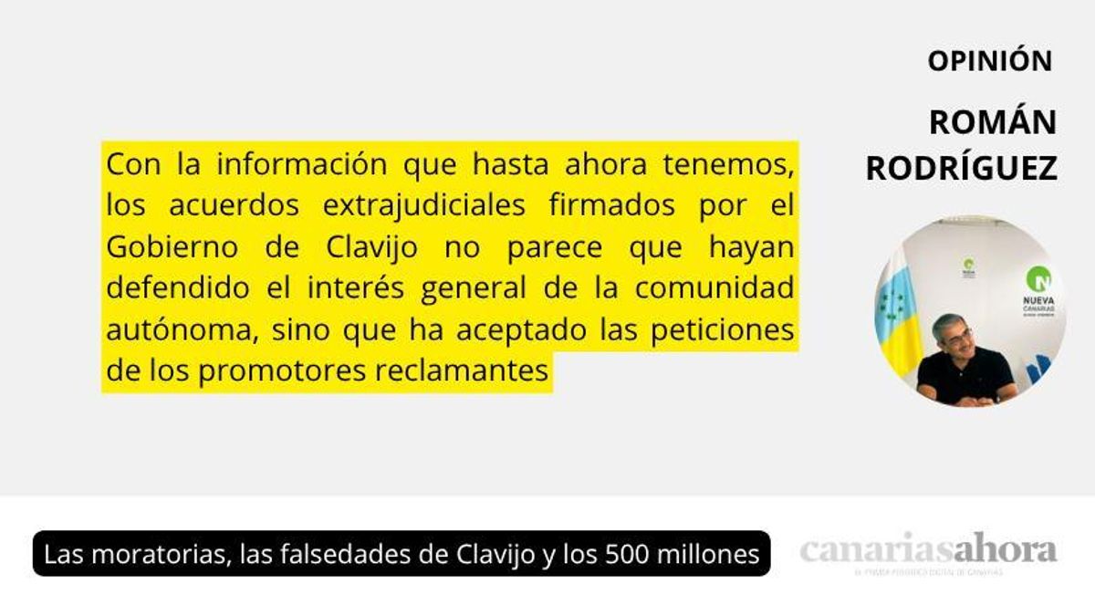 Las moratorias, las falsedades de Clavijo y los 500 millones