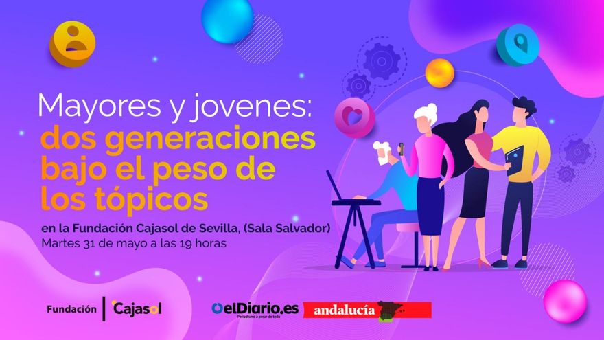 Mayores, jóvenes y estereotipos: una mesa redonda de elDiario.es Andalucía