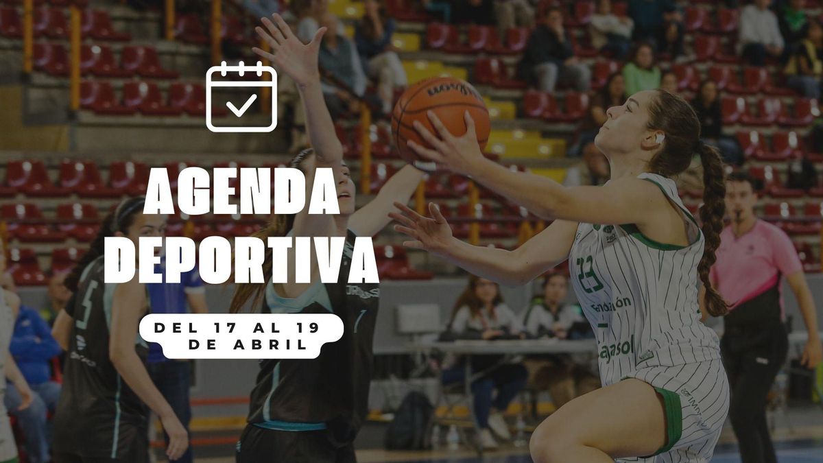 Agenda deportiva del 17 al 19 de abril