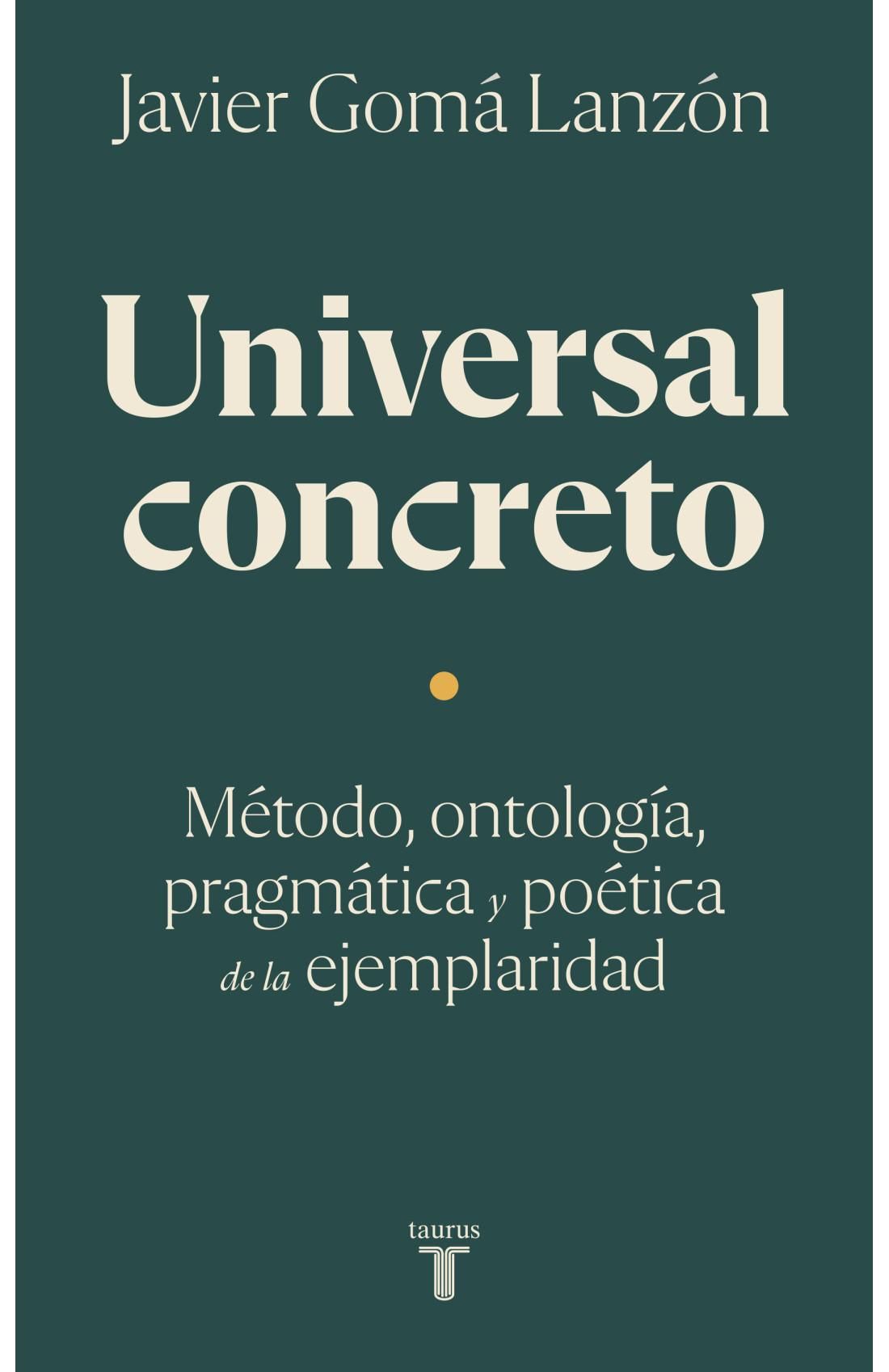 Libro Universal Concreto de Javier Gomá