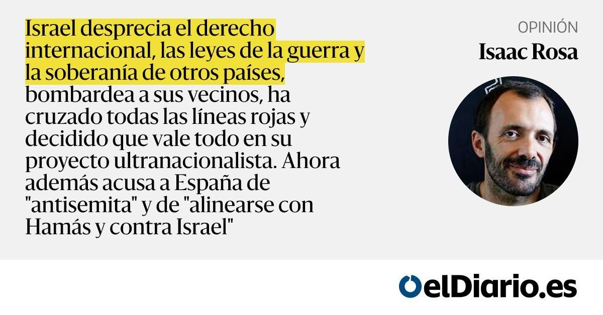 Israel podría bombardear España, y tampoco pasaría nada