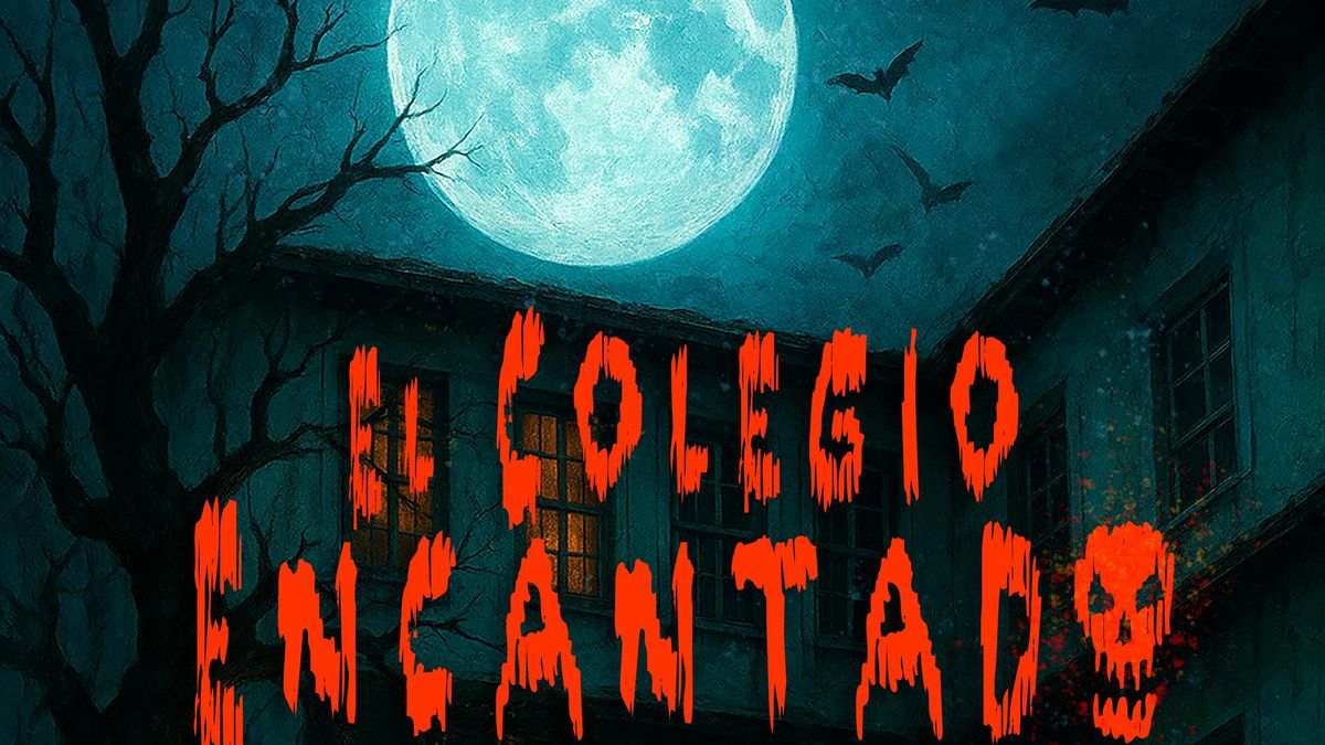 Imagen del cartel de la casa del terror 'El colegio encantado'.