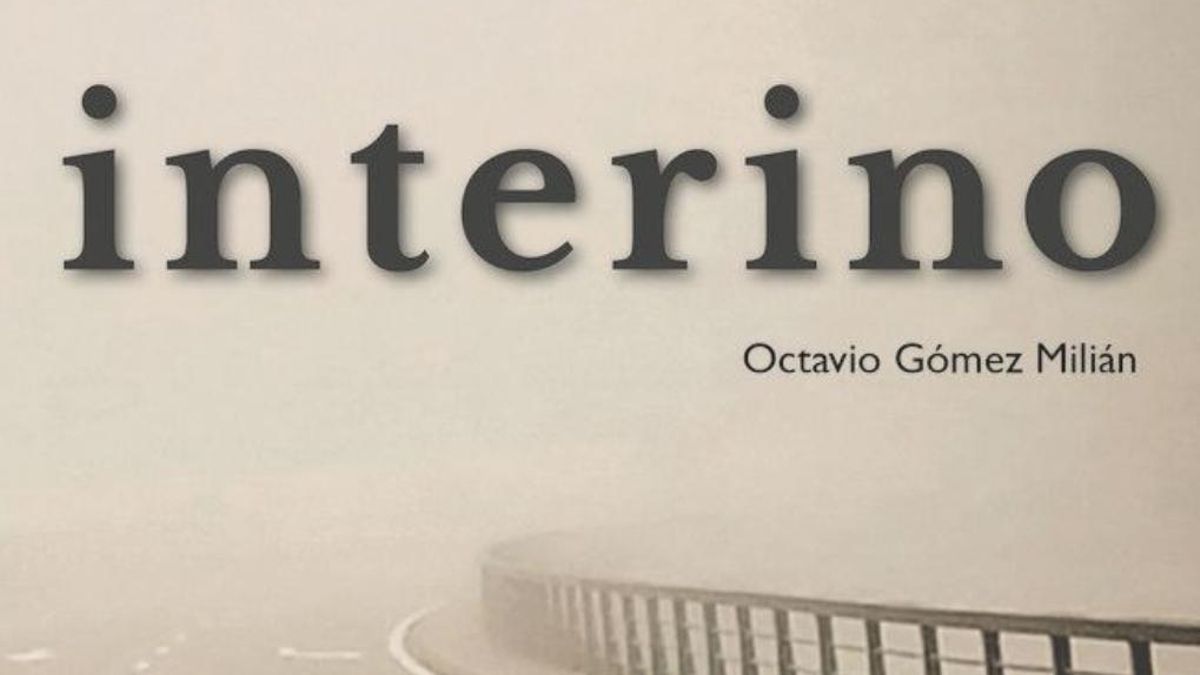 Portada del libro 'Interino', de Octavio Gómez Milián.