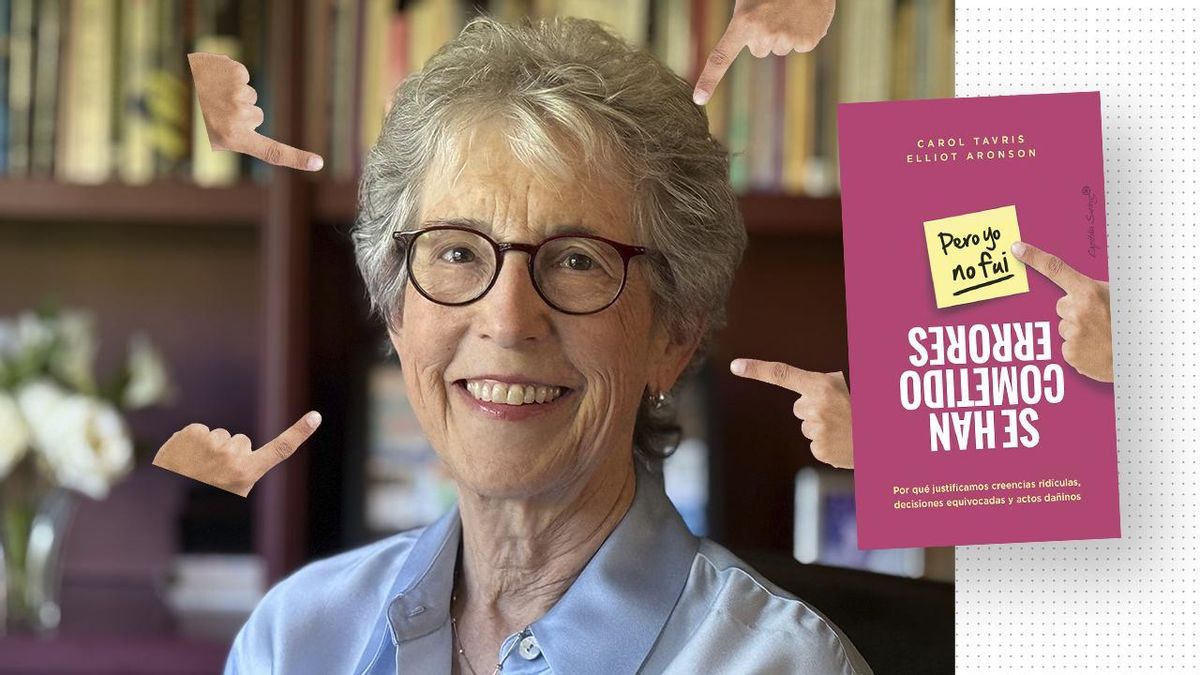 Carol Tavris, la psicóloga que explica por qué nos cuesta tanto reconocer nuestros errores: “Es un golpe a la autoestima”