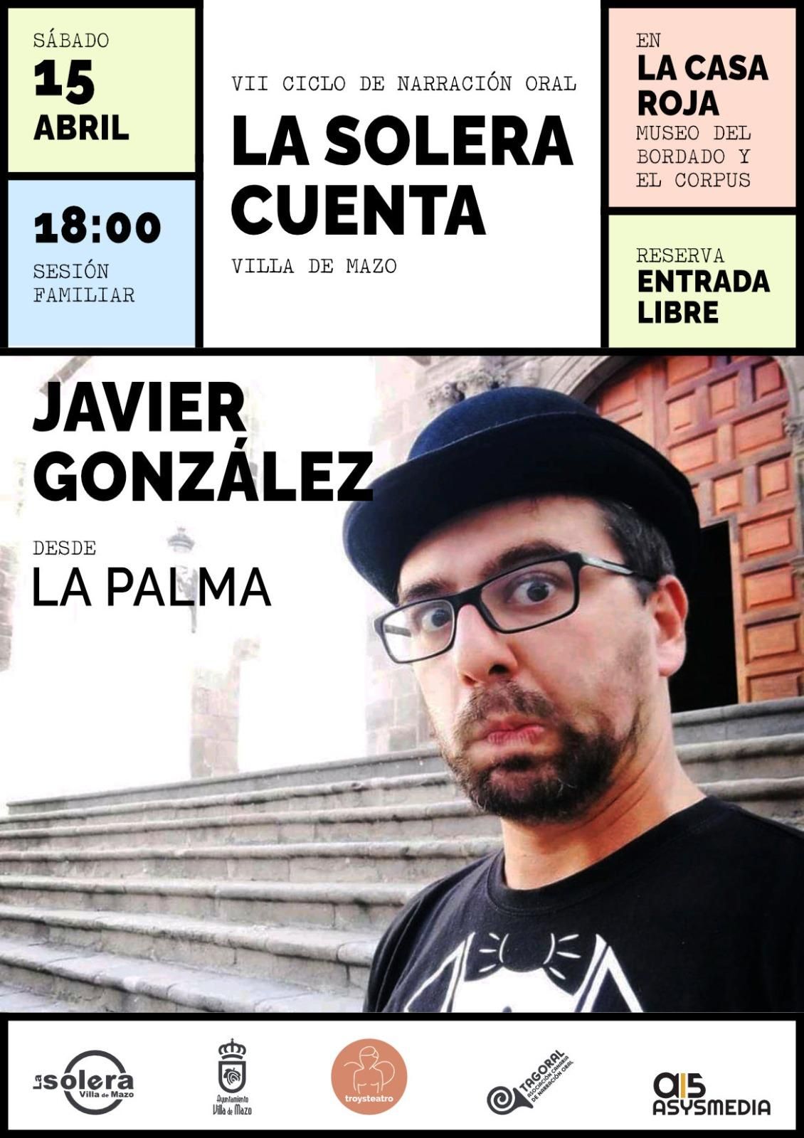 Cartel del  la primera sesión del VII Ciclo de Narración Oral La Solera Cuenta, que contará con la presencia de Javier González.