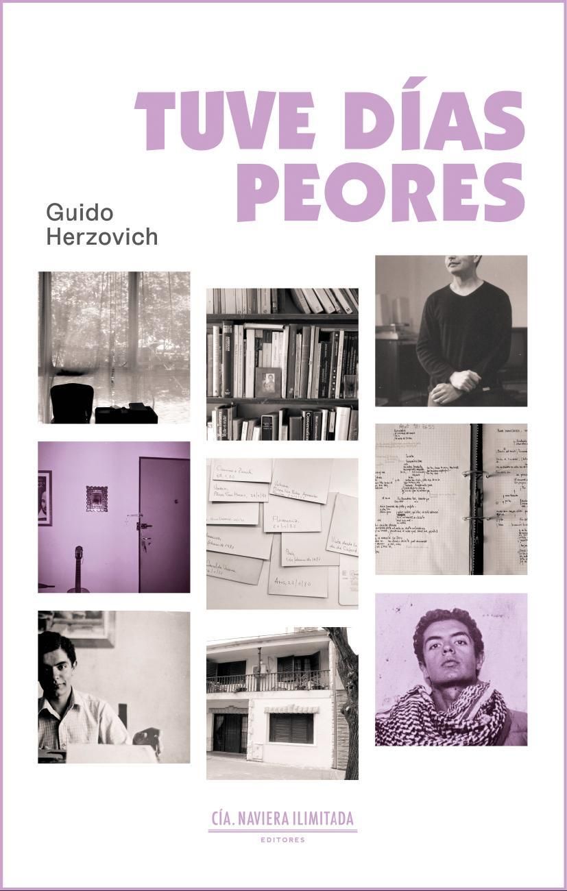 Tuve días peores, de Guido Herzovich.