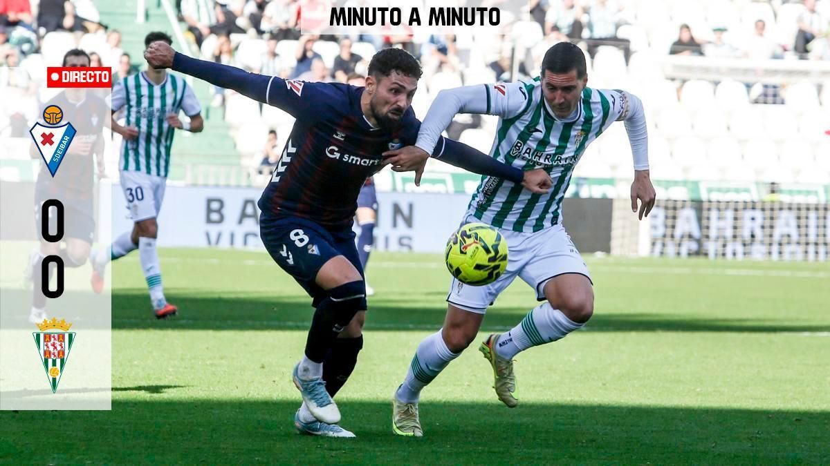 Minuto a minuto | Eibar - Córdoba