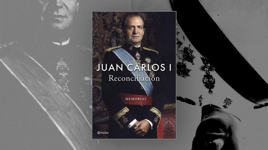 Las memorias de Juan Carlos I de España. De rey del pueblo a héroe caído