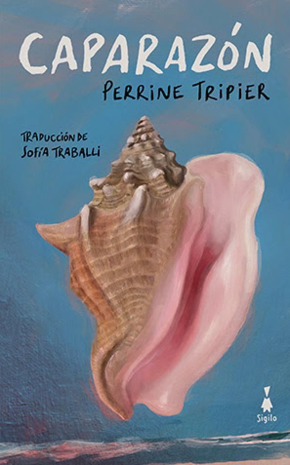 Caparazón, de Perrine Tripier.