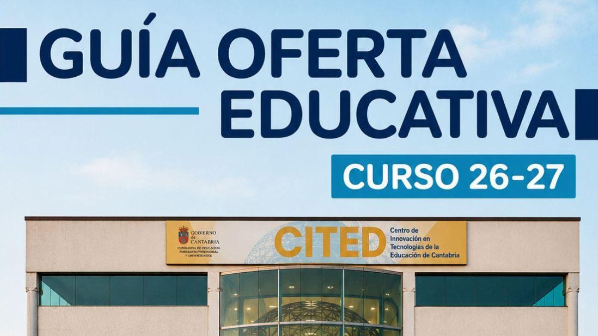 La Consejería de Educación publica la nueva Guía de la Oferta Educativa de Cantabria para el curso 2026-2027