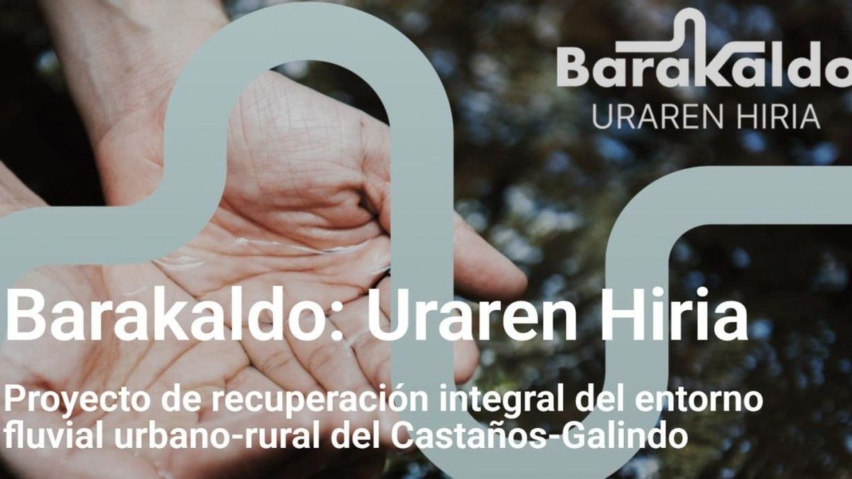 La recuperación del entorno fluvial del Castaños Galindo es uno de los planes estratégicos de Barakaldo
