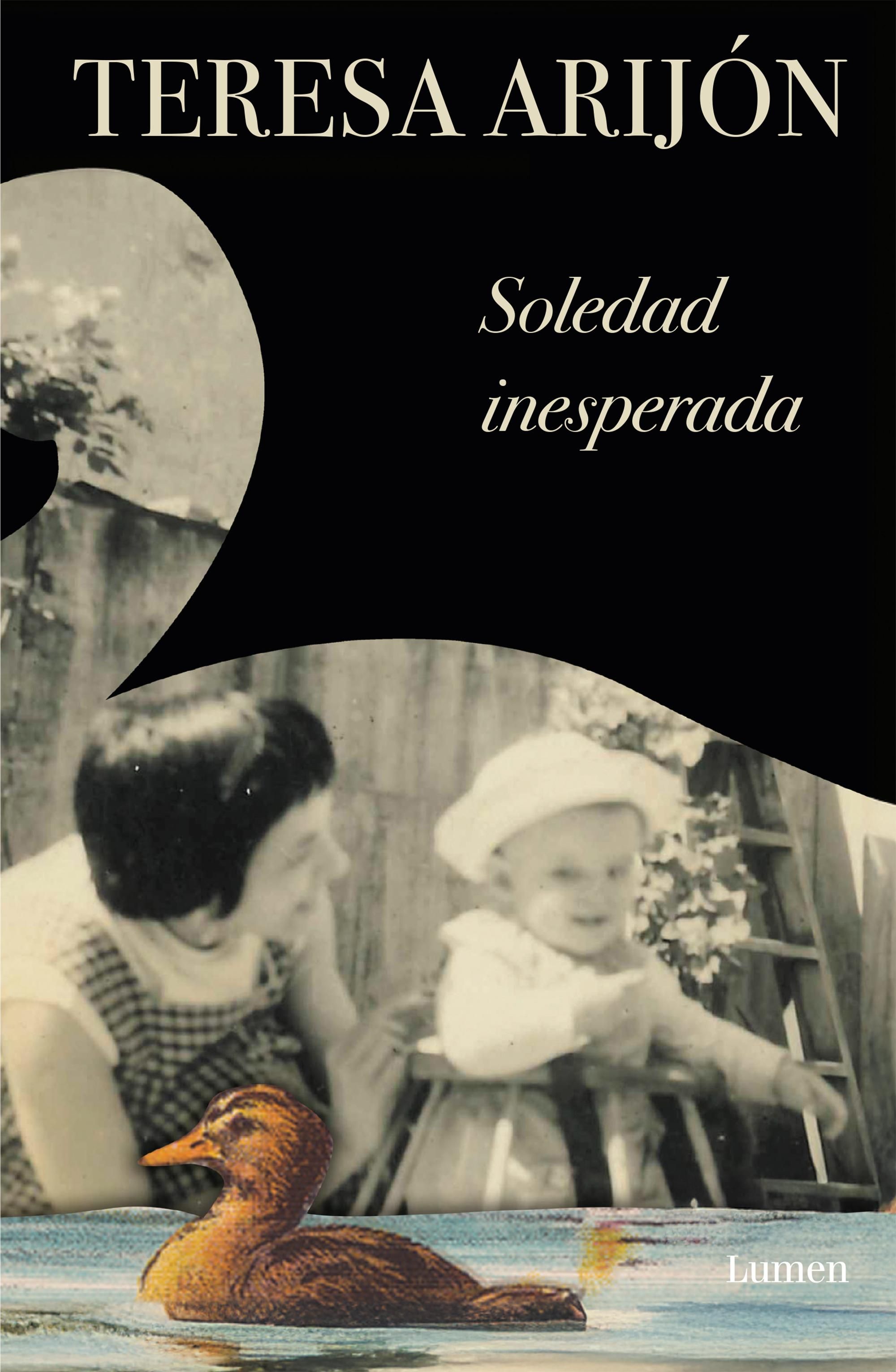 "Soledad inesperada", de Teresa Arijón.