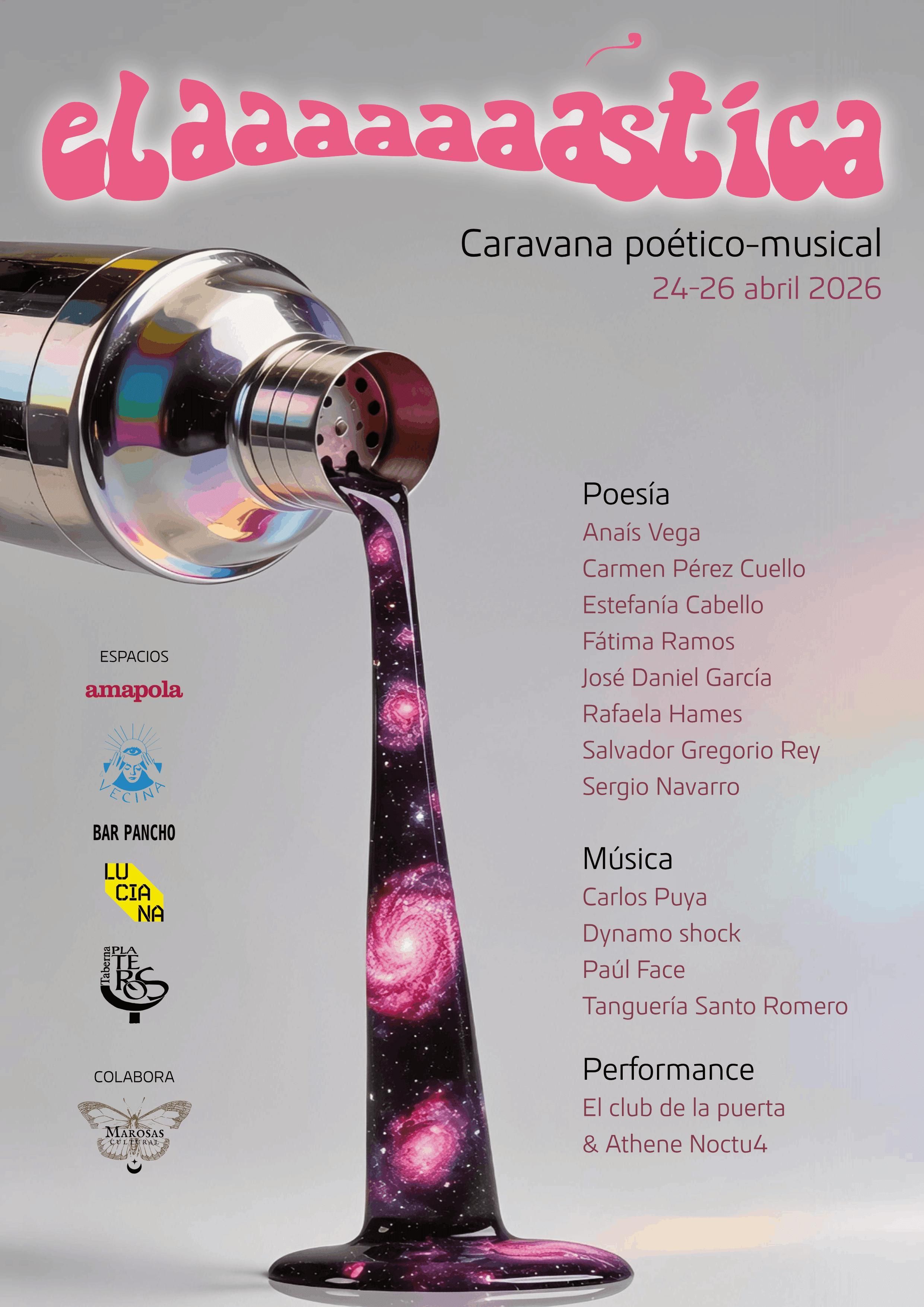 Elástica, caravana poético-musical