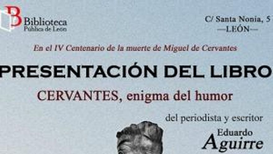 Cartel presentación del libro 'Cervantes, enigma del humor' de Eduardo Aguirre.