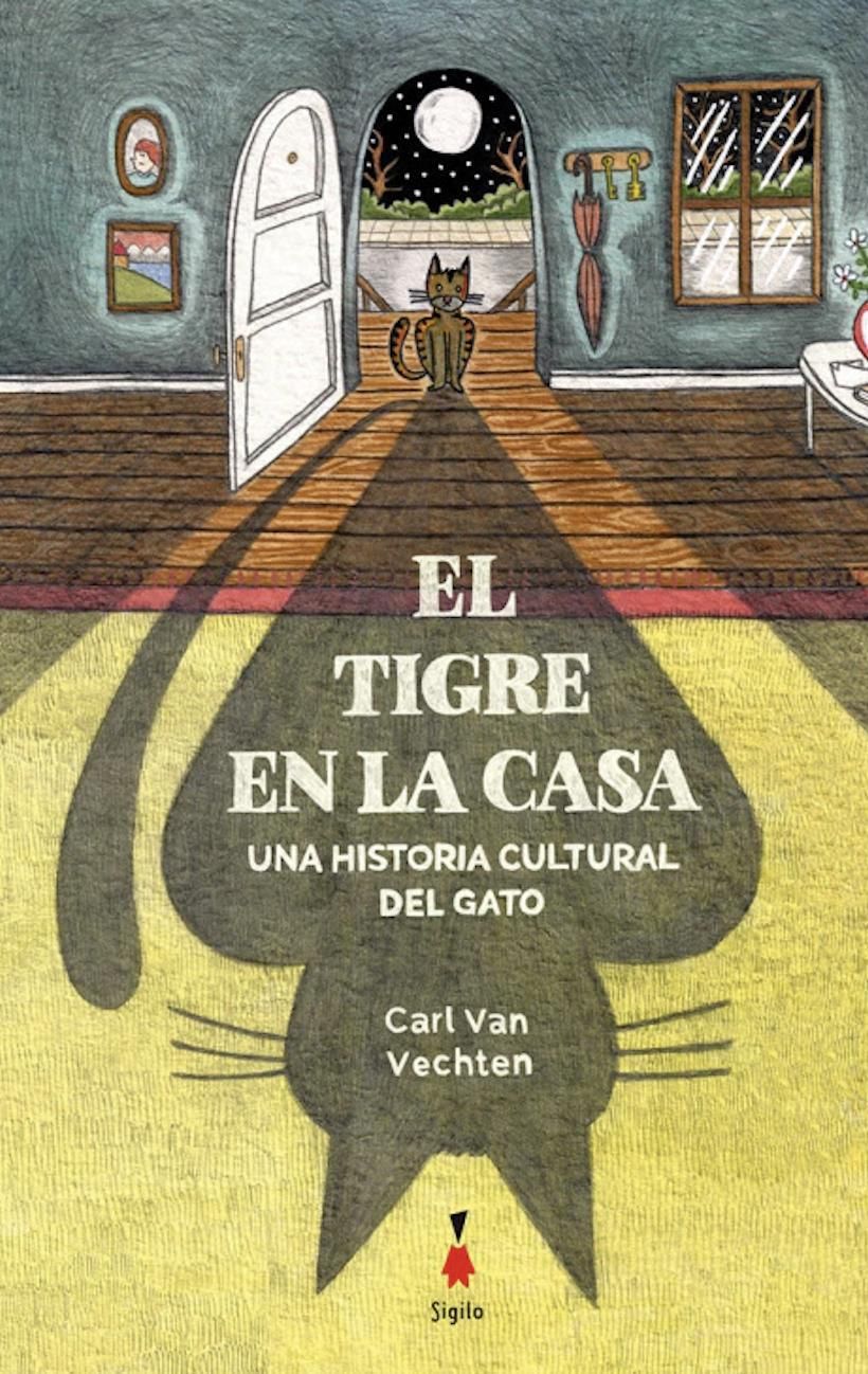 Se reedita "El tigre en la casa. Una historia universal del gato", de Carl Van Vechten.