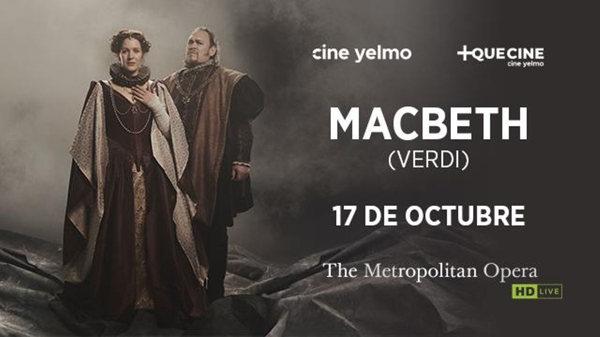 Comienza octubre con entradas gratis para la ópera ‘Macbeth’