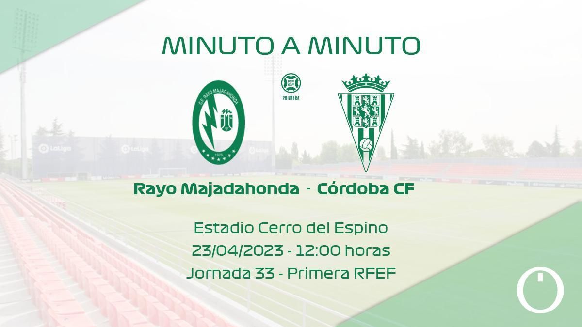 Rayo Majadahonda - Córdoba CF