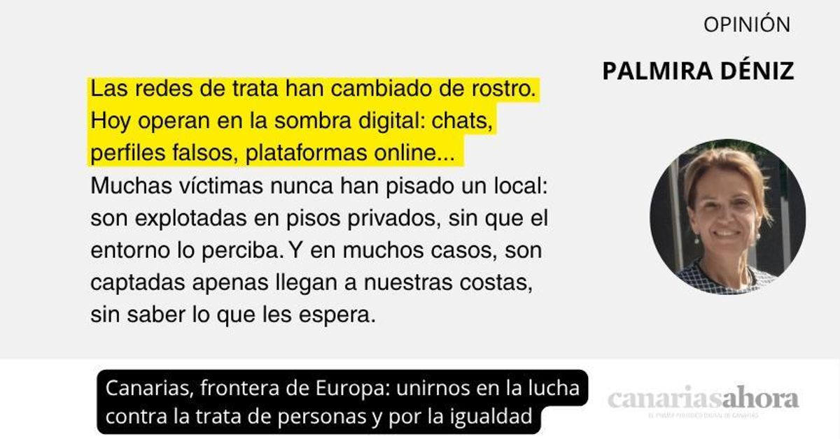 Canarias, frontera de Europa: unirnos en la lucha contra la trata de personas y por la igualdad