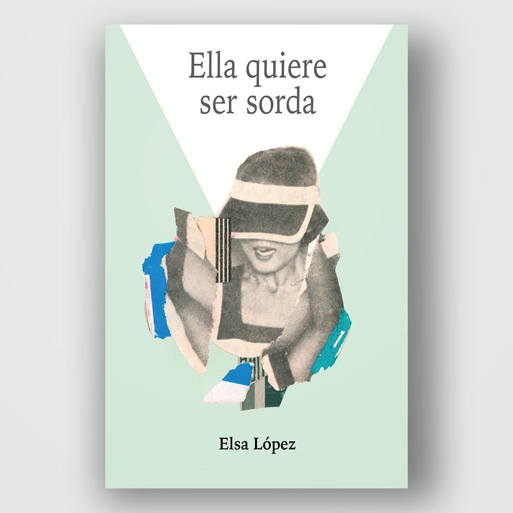 Portada de 'Ella quiere ser sorda'.