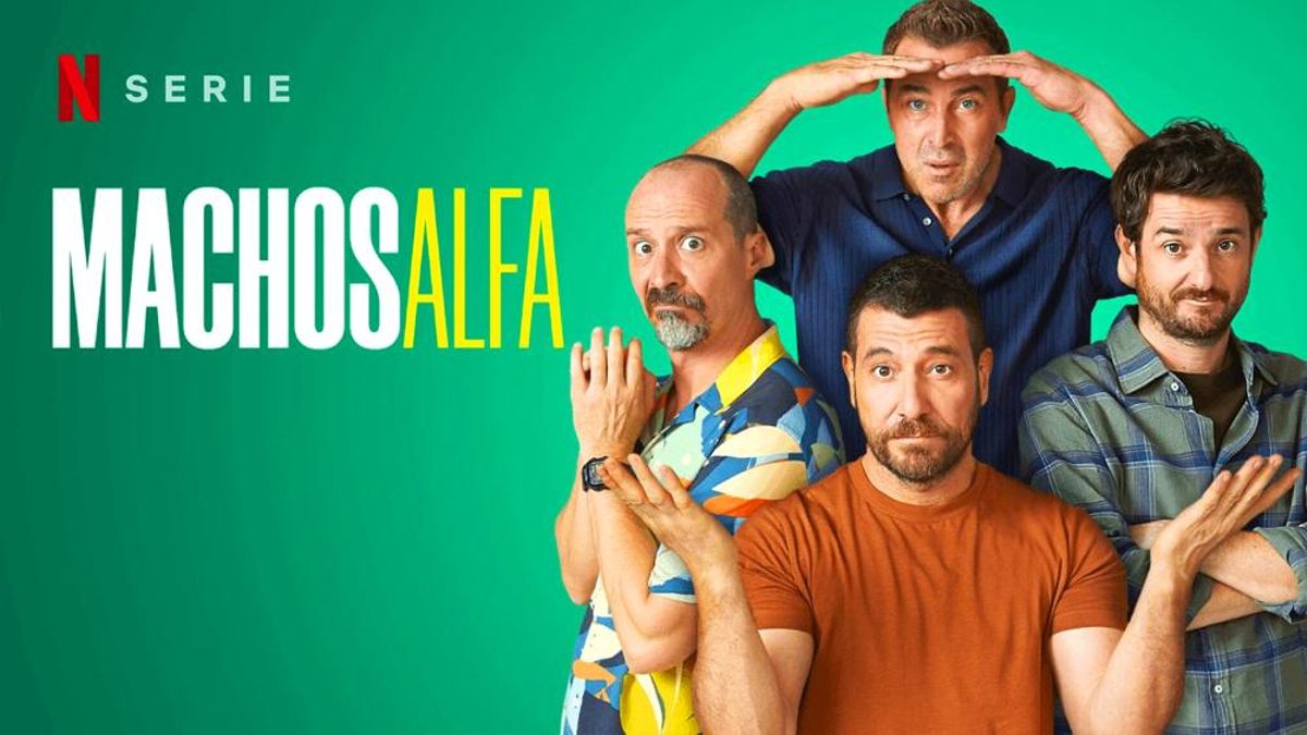Netflix Anuncia La Renovaci n De Machos Alfa Por Una Cuarta Temporada 