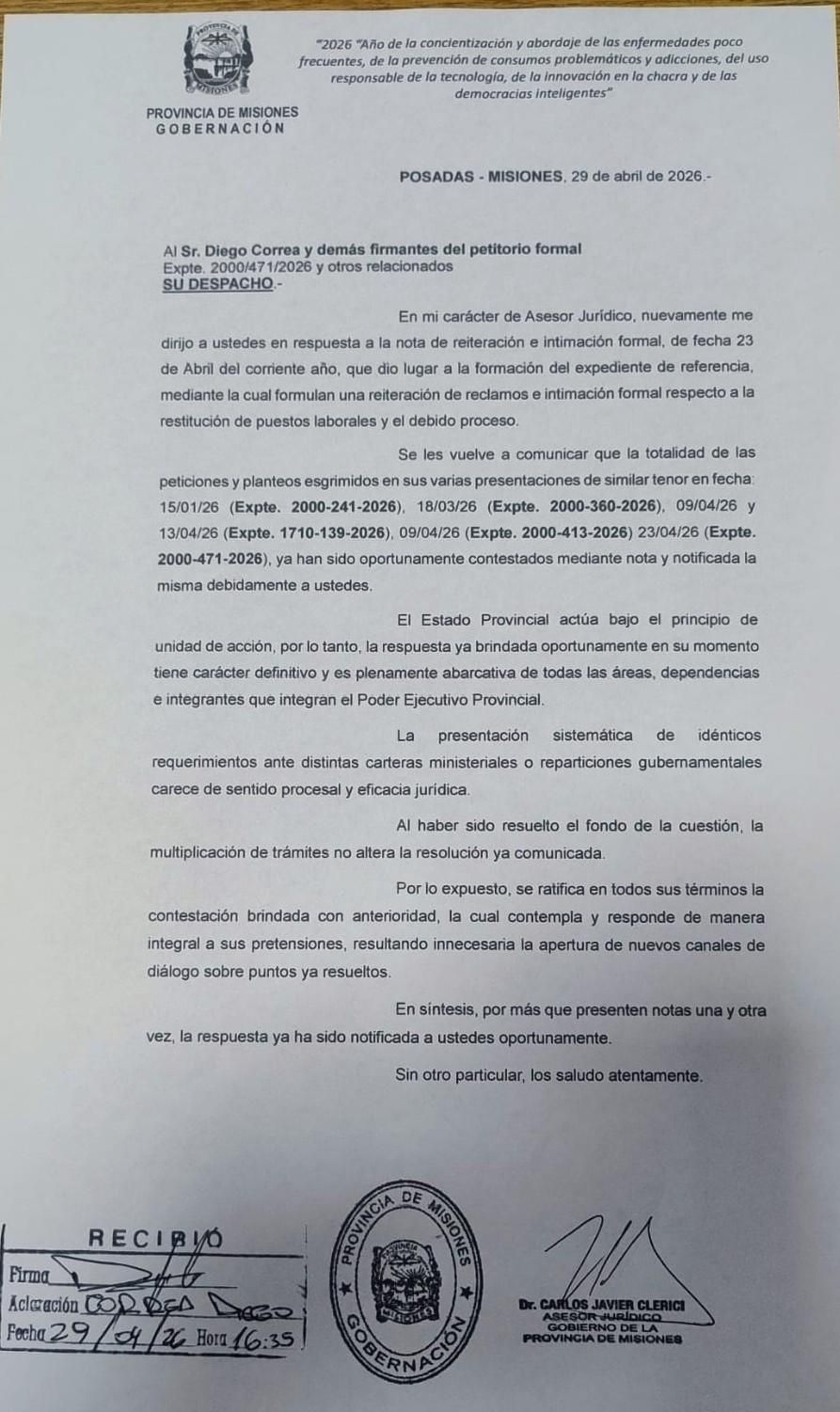 Respuesta formal del gobierno de Misiones en abril, donde se asegura que las peticiones vinculadas a la restitución de sus puestos de trabajo ya habían sido contestadas y que no existían motivos para abrir nuevas instancias de diálogo.