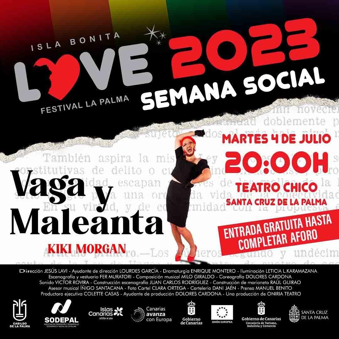 Carte de la representación de 'Vaga y Maleanta’ .