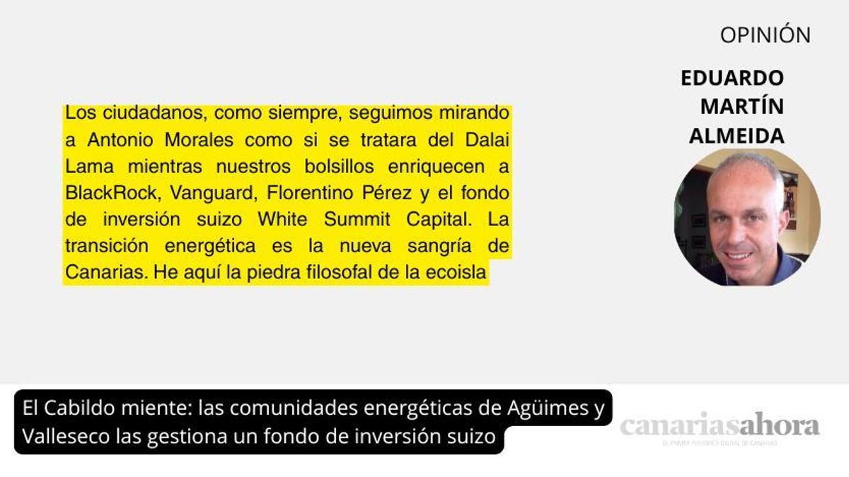 El Cabildo miente: las comunidades energéticas de Agüimes y Valleseco las promueve y gestiona un fondo de inversión suizo