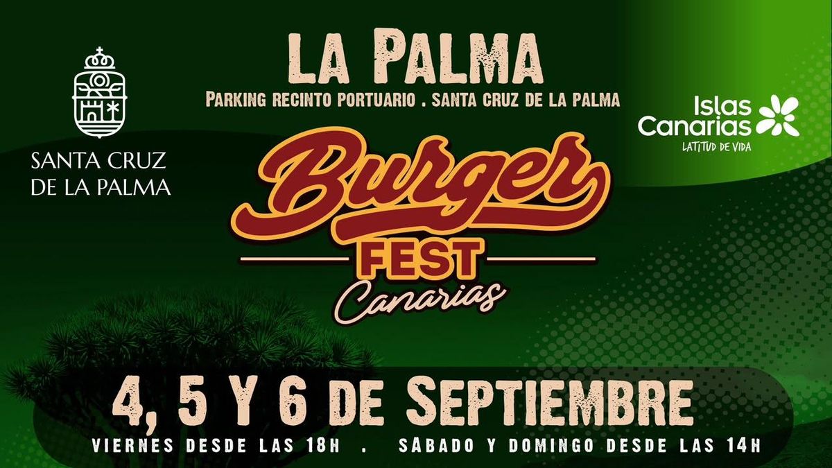 Burguer Fest Canarias vuelve a Santa Cruz de La Palma con tres días de gastronomía y música