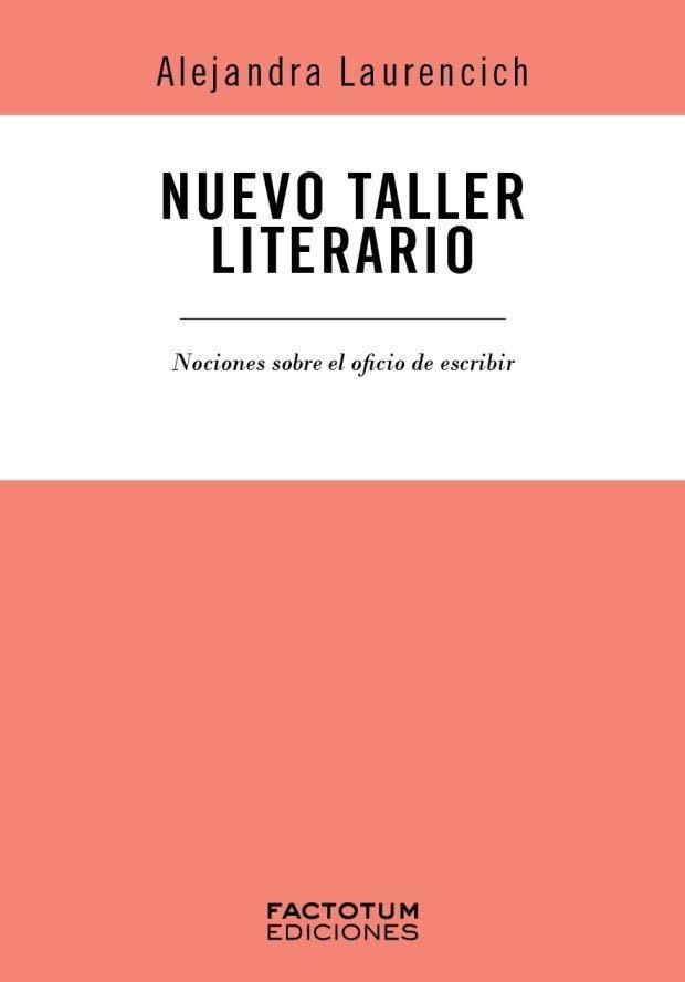 Nuevo taller literario, de Alejandra Laurencich.